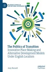 Book cover of The Politics of Transition by Amy Burnett