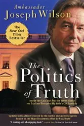 Book cover of The Politics of Truth by Joseph Wilson