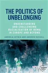 Book cover of The politics of unbelonging by Andreja Zevnik