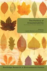 Book cover of The Politics of Unsustainability by Ingolfur Bluhdorn