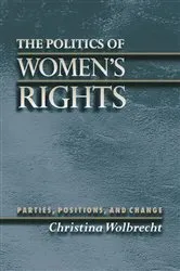 Book cover of The Politics of Women's Rights by Christina Wolbrecht