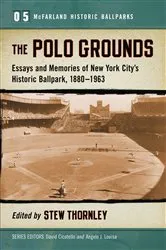 Book cover of The Polo Grounds by Stew Thornley