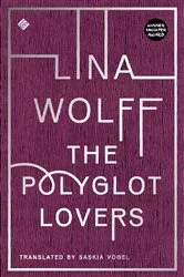 Book cover of The Polyglot Lovers by Lina Wolff