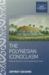 Book cover of The Polynesian Iconoclasm by Jeffrey Sissons