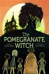 Book cover of The Pomegranate Witch by Denise Doyen