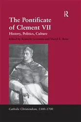 Book cover of The Pontificate of Clement VII by Sheryl E. Reiss