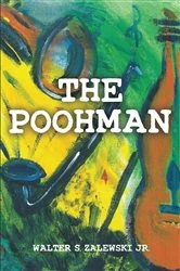 Book cover of The Poohman by Walter S. Zalewski