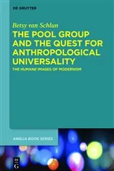 Book cover of The Pool Group and the Quest for Anthropological Universality by Betsy van Schlun