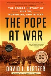 Book cover of The Pope at War by David I. Kertzer