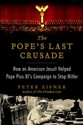 Book cover of The Pope's Last Crusade by Peter Eisner