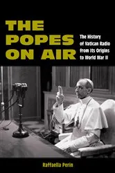 Book cover of The Popes on Air by Raffaella Perin