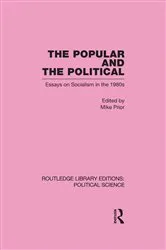 Book cover of The Popular and the Political by Michael Prior
