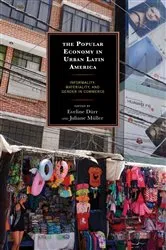 Book cover of The Popular Economy in Urban Latin America by Carlos Alba Vega