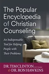 Book cover of The Popular Encyclopedia of Christian Counseling by Tim Clinton