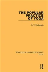 Book cover of The Popular Practice of Yoga by K.V. Mulbagala