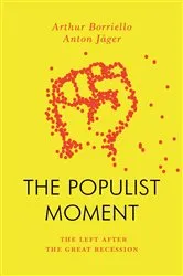 Book cover of The Populist Moment by Anton Jager