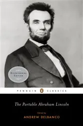 Book cover of The Portable Abraham Lincoln by Abraham Lincoln