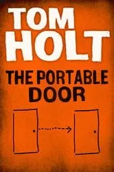 Book cover of The Portable Door by Tom Holt