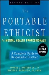 Book cover of The Portable Ethicist for Mental Health Professionals (2nd ed.) by Thomas L. Hartsell