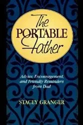 Book cover of The Portable Father by Stacey Granger