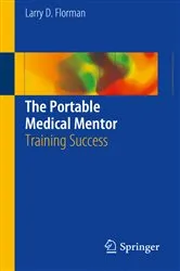 Book cover of The Portable Medical Mentor by Larry D. Florman