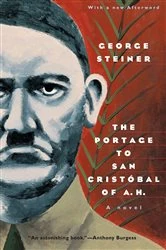 Book cover of The Portage to San Cristobal of A. H. by George Steiner