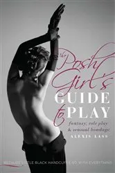 Book cover of The Posh Girl's Guide to Play by Alexis Lass