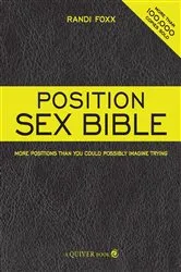 Book cover of The Position Sex Bible by Randi Foxx