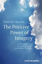 Book cover of The Positive Power of Imagery by Tammie Ronen