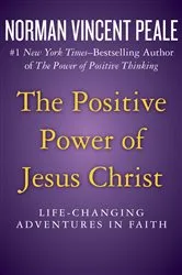Book cover of The Positive Power of Jesus Christ by Unknown