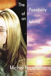 Book cover of The Possibility of an Island by Michel Houellebecq