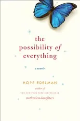 Book cover of The Possibility of Everything by Hope Edelman