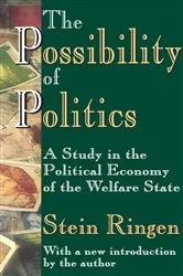 Book cover of The Possibility of Politics by Stein Ringen