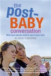 Book cover of The Post-Baby Conversation by Alison Osborne