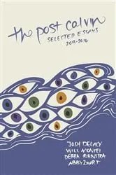 Book cover of the post calvin by Josh deLacy