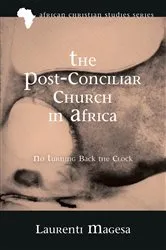 Book cover of The Post-Conciliar Church in Africa by Laurenti Magesa