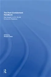 Book cover of The Post-Containment Handbook by Robert Cullen