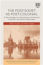 Book cover of The Post-Soviet as Post-Colonial by William Partlett
