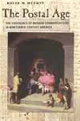 Book cover of The Postal Age by David M. Henkin
