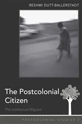 Book cover of The Postcolonial Citizen by Maria C. Zamora