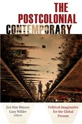 Book cover of The Postcolonial Contemporary by Jini Kim Watson