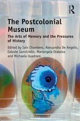 Book cover of The Postcolonial Museum by Iain Chambers