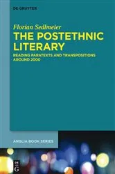 Book cover of The Postethnic Literary by Florian Sedlmeier