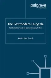 Book cover of The Postmodern Fairytale by Kevin Paul Smith