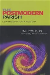 Book cover of The Postmodern Parish by Jim Kitchens
