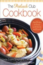 Book cover of The Potluck Club Cookbook by Linda Evans Shepherd