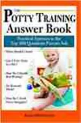 Book cover of The Potty Training Answer Book by Karen Deerwester