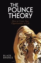 Book cover of The Pounce Theory by Blaze Bhence