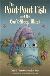 Book cover of The Pout-Pout Fish and the Can't-Sleep Blues by Deborah Diesen