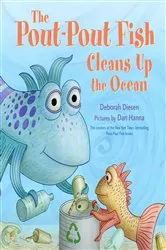 Book cover of The Pout-Pout Fish Cleans Up the Ocean by Deborah Diesen